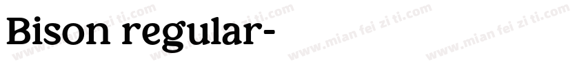 Bison regular字体转换